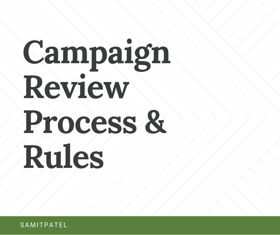 Campaign Review Process & Rules