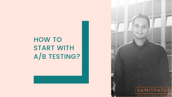 HOW TO START WITH AB TESTING
