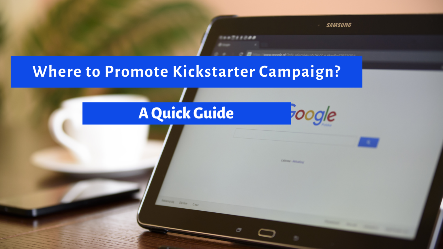 How to Advertise Kickstarter Campaign? Kickstarter Promotion GUIDE ️